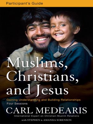 cover image of Muslims, Christians, and Jesus Participant's Guide